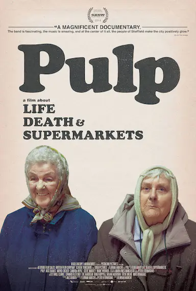 Pulp乐队：一部关于生、死、超市的电影