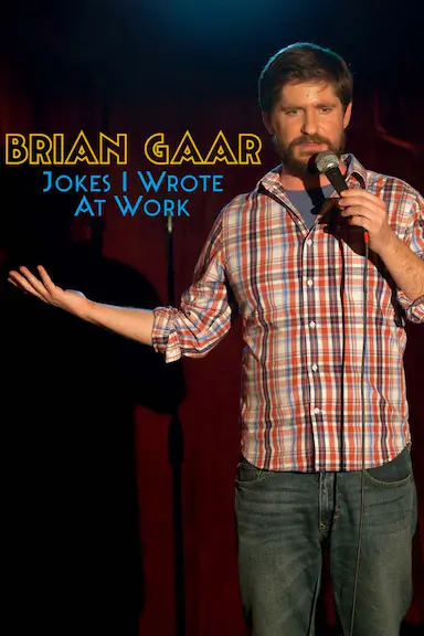 Brian Gaar: Jokes I Wrote at Work