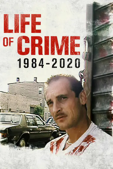 犯罪人生 1984-2020